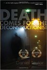 death comes for the deconstructionist